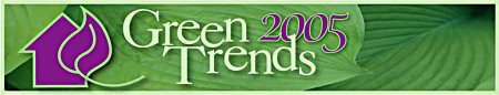 Green Trends 2005